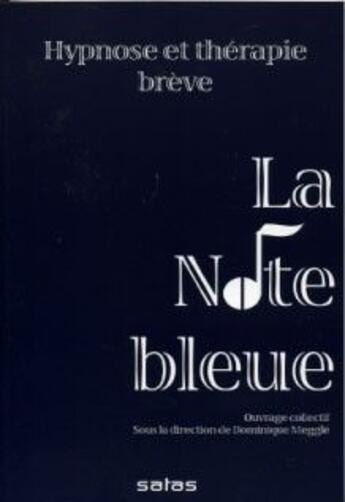 Couverture du livre « La note bleue » de Meggle Et Coll aux éditions Satas