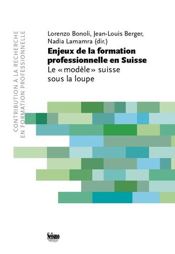 Couverture du livre « Enjeux de la formation professionnelle en Suisse. : Le 