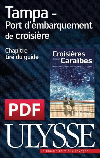 Couverture du livre « Tampa ; port d'embarquement de croisière » de  aux éditions Ulysse