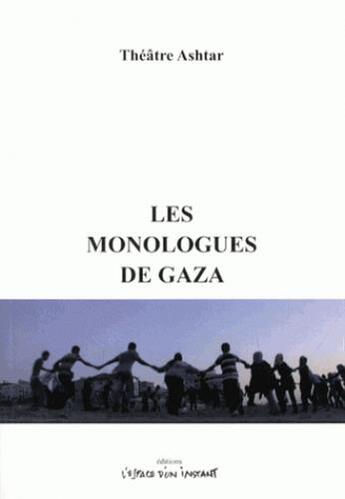 Couverture du livre « Les monologues de Gaza » de Iman Aoun aux éditions Espace D'un Instant