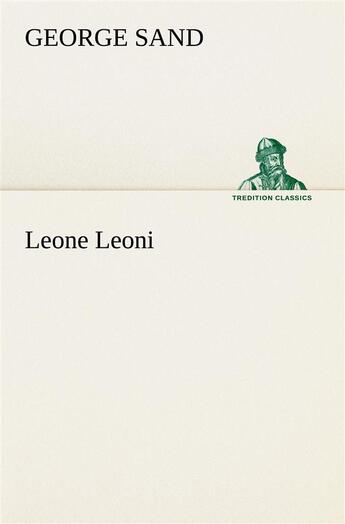 Couverture du livre « Leone leoni » de George Sand aux éditions Tredition