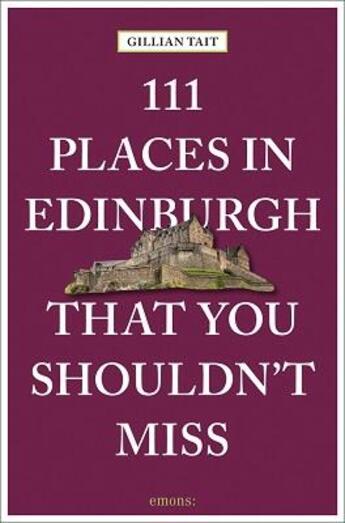 Couverture du livre « 111 places in edinburgh that you shouldn't miss » de  aux éditions Antique Collector's Club