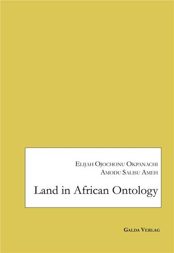 Couverture du livre « Land in African Ontology » de Okpanachi/Ameh aux éditions Galda Verlag