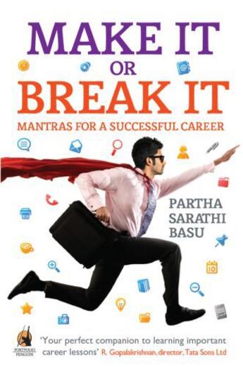 Couverture du livre « Make It or Break It » de Basu Partha Sarathi aux éditions Penguin Books Ltd Digital