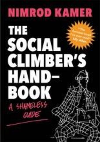 Couverture du livre « The social climber's handbook ; a shameless guide » de Nimrod Kamer aux éditions Bis Publishers