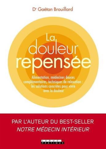 Couverture du livre « La douleur repensée » de Gaetan Brouillard aux éditions Leduc