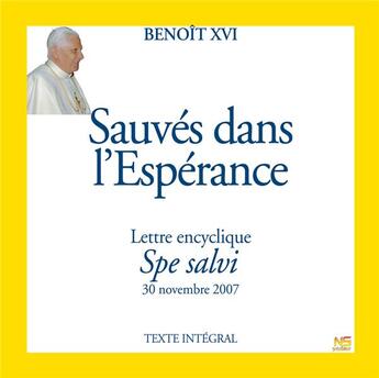 Couverture du livre « Sauves dans l'esperance - spe salvi (cd audio) - lettre encyclique » de Benoit Xvi aux éditions Ns Video