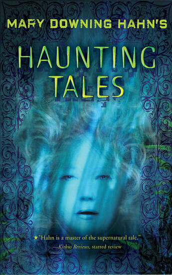 Couverture du livre « Mary Downing Hahn's Haunting Tales » de Mary Downing Hahn aux éditions Houghton Mifflin Harcourt