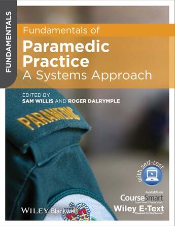 Couverture du livre « Fundamentals of Paramedic Practice » de Roger Dalrymple et Sam Willis aux éditions Wiley-blackwell