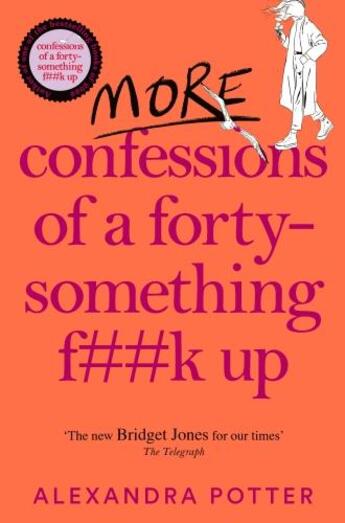 Couverture du livre « MORE CONFESSIONS OF A FORTY-SOMETHING F K UP » de Alexandra Potter aux éditions Pan Macmillan