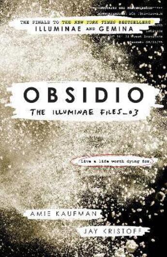 Couverture du livre « OBSIDIO - ILLUMINAE FILES 2 » de Amie Kaufman et Jay Kristoff aux éditions Oneworld