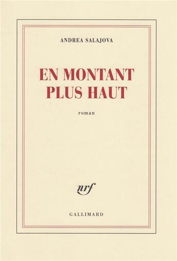 Couverture du livre « En montant plus haut » de Andrea Salajova aux éditions Gallimard