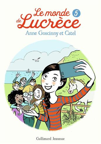 Couverture du livre « Le monde de Lucrèce Tome 5 » de Anne Goscinny et Catel aux éditions Gallimard-jeunesse