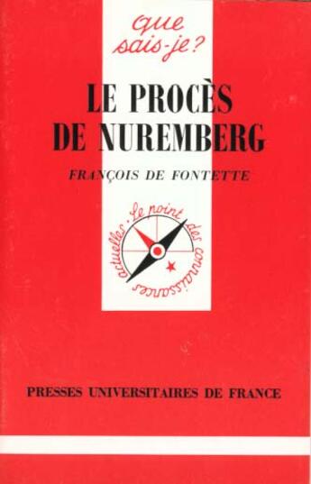 Couverture du livre « Le procès de Nuremberg » de Francois De Fontette aux éditions Que Sais-je ?