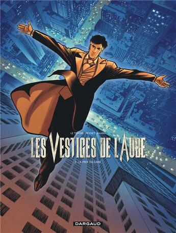 Couverture du livre « Les vestiges de l'aube Tome 2 ; la chute » de Frederic Peynet et Serge Le Tendre aux éditions Dargaud