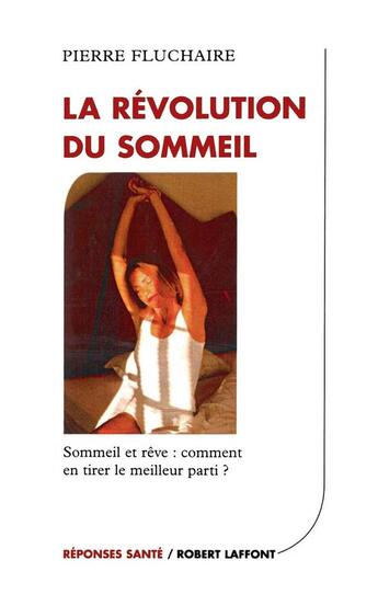 Couverture du livre « La révolution du sommeil » de Pierre Fluchaire aux éditions Robert Laffont