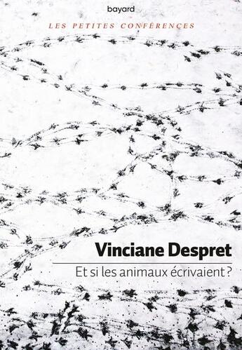 Couverture du livre « Et si les animaux écrivaient ? » de Vinciane Despret aux éditions Bayard