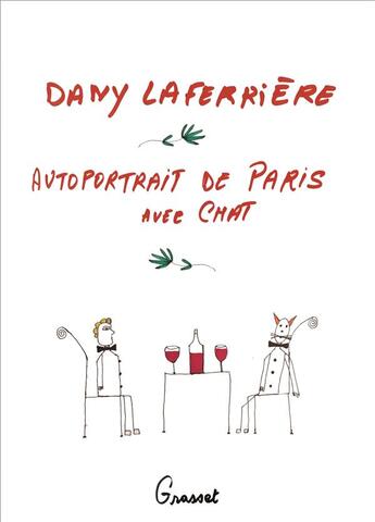 Couverture du livre « Autoportrait de Paris avec chat » de Dany Laferriere aux éditions Grasset Et Fasquelle