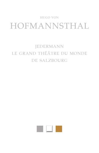 Couverture du livre « Jedermann. Le Grand Théâtre du monde de Salzbourg » de Hofmannsthal Hugo Von aux éditions Belles Lettres