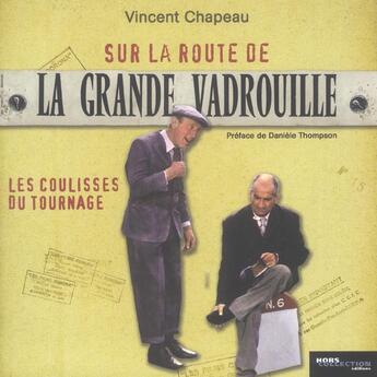 Couverture du livre « Sur les routes de la grande vadrouille » de Chapeau/Thompson aux éditions Hors Collection