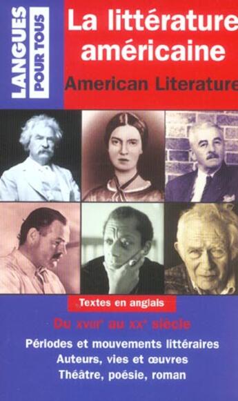 Couverture du livre « La Litterature Americaine » de Dominique Lescanne aux éditions Langues Pour Tous