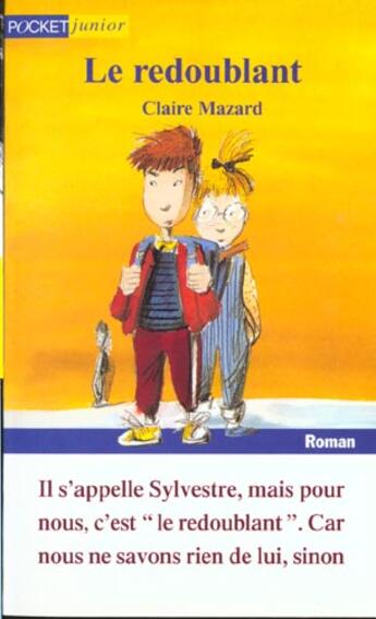 Couverture du livre « Le redoublant » de Mazard/Rouil aux éditions Pocket Jeunesse