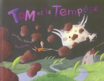 Couverture du livre « Tom et la tempête » de Boucher/Malineau aux éditions Rocher