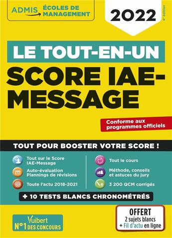 Couverture du livre « Le tout-en-un score IAE-message : 12 tests blancs ; fil d'actu offert ; sélection 2022 » de Remi Peres et Dominique Dumas et Benoit Thierry et Mandi Gueguen et Julie Camoin aux éditions Vuibert