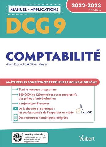 Couverture du livre « DCG 9 - comptabilité : manuel et applications ; maîtriser les compétences et réussir le nouveau diplôme (édition 2022/2023) » de Gilles Meyer et Alain Donadio aux éditions Vuibert