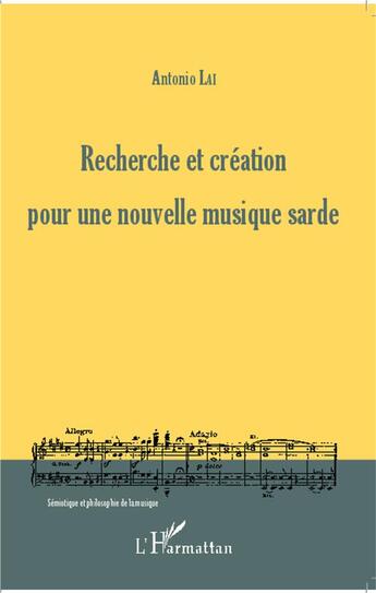 Couverture du livre « Recherche et création pour une nouvelle musique sarde » de Antonio Lai aux éditions L'harmattan