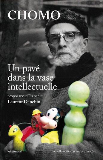 Couverture du livre « Chomo ; un pavé dans la vase intellectuelle » de Laurent Danchin aux éditions Le Livre D'art