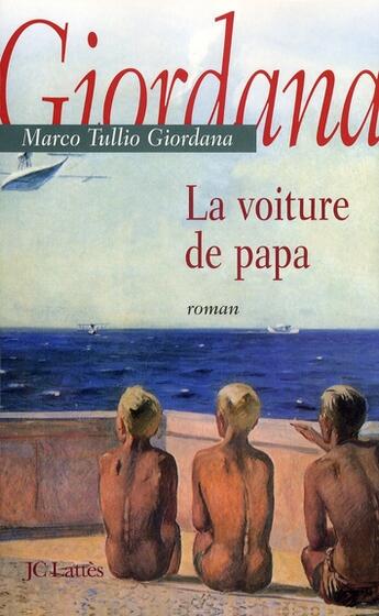 Couverture du livre « La voiture de papa » de Giordana-M.T aux éditions Lattes