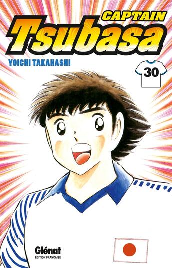 Couverture du livre « Captain Tsubasa Tome 30 » de Yoichi Takahashi aux éditions Glenat