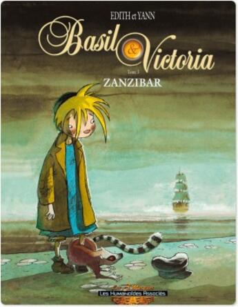 Couverture du livre « Basil et Victoria t.3 ; Zanzibar » de Yann et Edith aux éditions Humanoides Associes