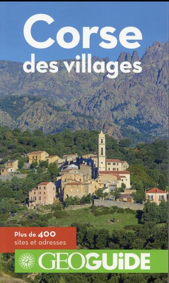 Couverture du livre « GEOguide ; Corse des villages » de Collectif Gallimard aux éditions Gallimard-loisirs