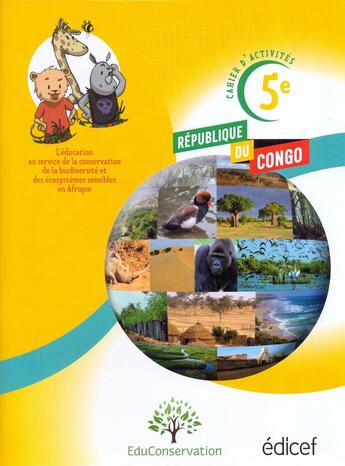 Couverture du livre « Cahier d'activites 5e : proteger l'environnement congo brazzaville eleve » de  aux éditions Edicef