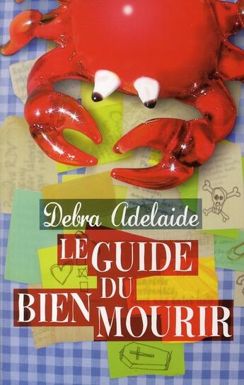 Couverture du livre « Le guide du bien mourir » de Adelaide Debra aux éditions First