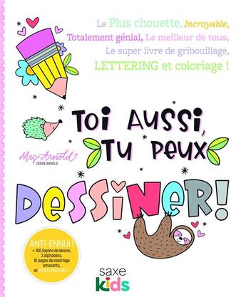 Couverture du livre « Toi aussi, tu peux dessiner ! » de  aux éditions De Saxe