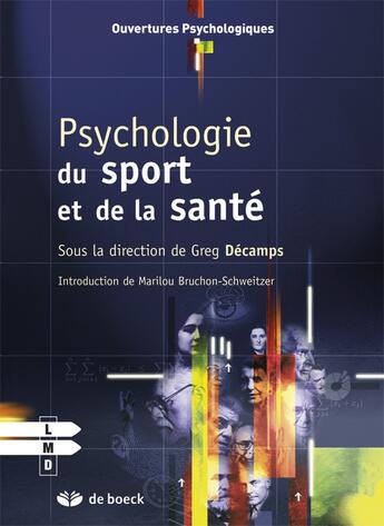 Couverture du livre « Psychologie du sport et de la santé » de Greg Decamps aux éditions De Boeck Superieur