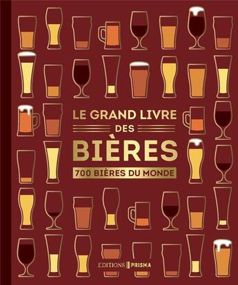 Couverture du livre « Le grand livre des bières » de Tim Hampson aux éditions Dorling Kindersley