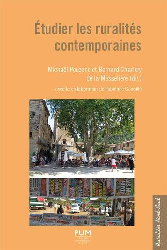 Couverture du livre « Étudier les ruralités contemporaines » de Michael Pouzenc et Bernard Charlery De La Masseliere et Fabienne Cavaille et Collectif aux éditions Pu Du Midi