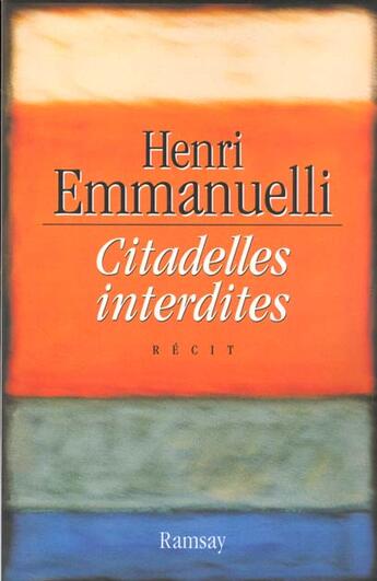 Couverture du livre « Citadelles interdites » de Emmanuelli. Hen aux éditions Ramsay