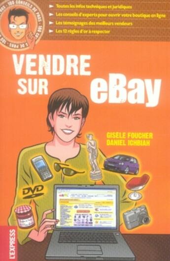 Couverture du livre « Vendre sur ebay » de Foucher/Ichbiah aux éditions L'express