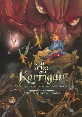 Couverture du livre « Les contes du Korrigan T.2 ; les mille visages du diable » de Jean-Luc Istin et Guy Michel et Erwan Le Breton et Francois Debois et Ronan Le Breton aux éditions Soleil