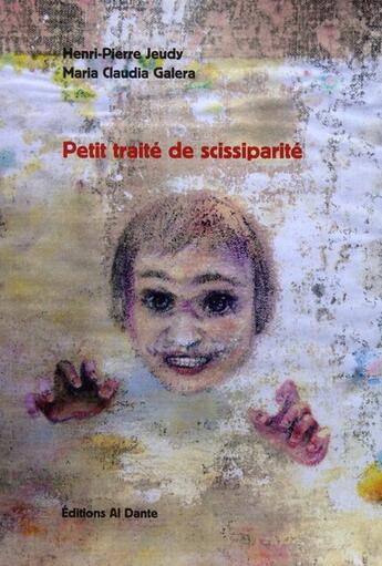 Couverture du livre « Petit traité de scissiparité » de Jeudy H-P/Galera M-C aux éditions Al Dante