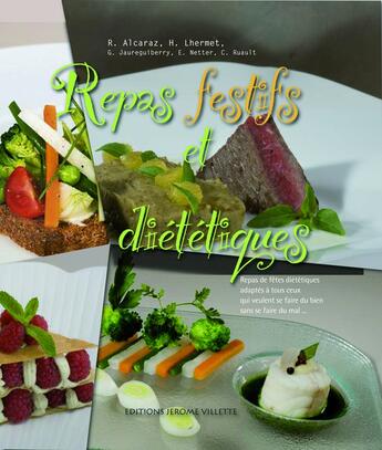 Couverture du livre « Repas festifs et diététiques » de R. Alcaraz et H. Lhermet et G. Jaureguiberry aux éditions Delagrave