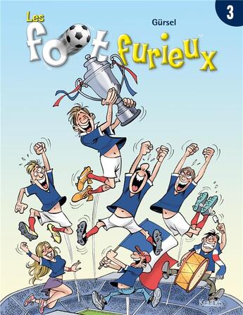 Couverture du livre « Les Foot Furieux Tome 3 » de Gurcan Gursel aux éditions Les 3 As