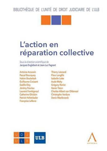 Couverture du livre « L'action en réparation collective » de Colllectif aux éditions Anthemis