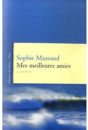 Couverture du livre « Mes meilleures amies » de Mazeaud-S aux éditions Fallois