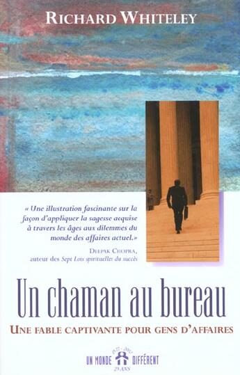 Couverture du livre « Un Chaman Au Bureau » de Richard Whiteley aux éditions Un Monde Different